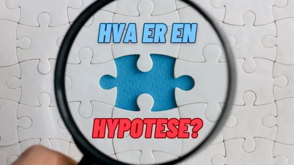 Hva er en hypotese?
